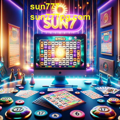 Descubra o Bingo Online no sun777: Diversão e Prêmios em Um Só Lugar